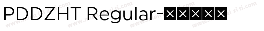 PDDZHT Regular字体转换